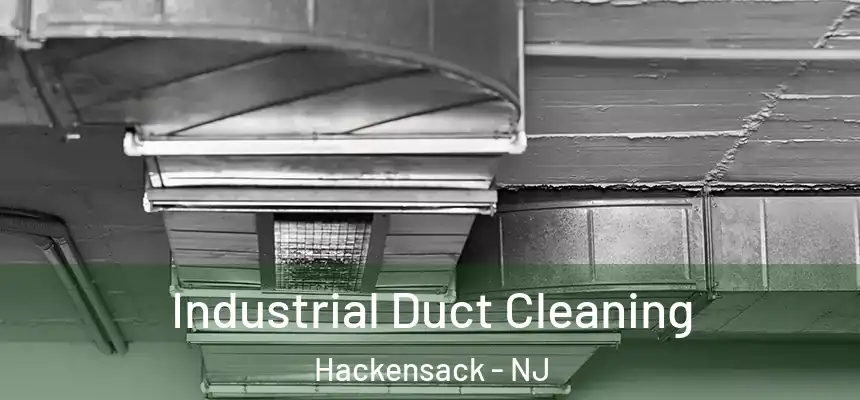 Industrial Duct Cleaning Hackensack - NJ